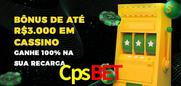 Cpsbet melhor bônus de depósito